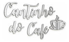 Frase Letreiro Cantinho Do Café Decor Espelho 40cm Placa