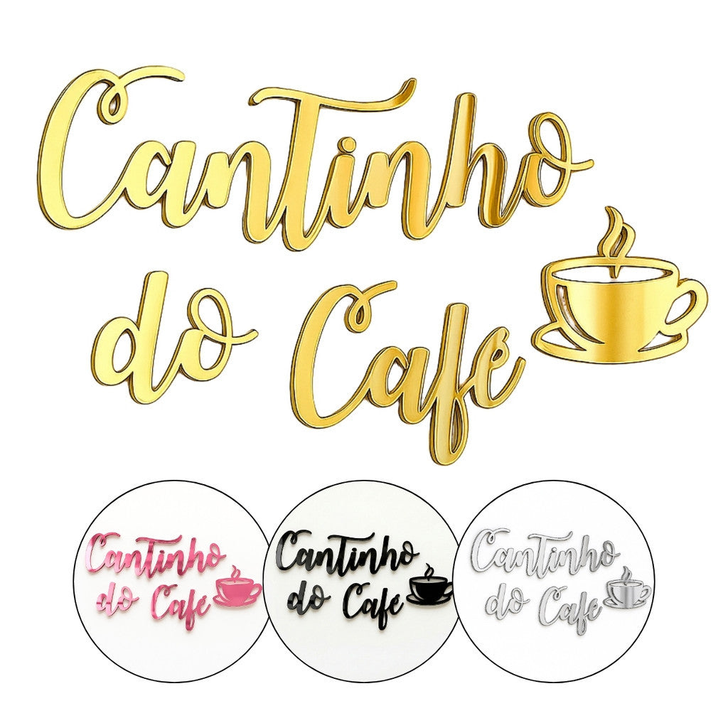 Frase Letreiro Cantinho Do Café Decor Espelho 40cm Placa
