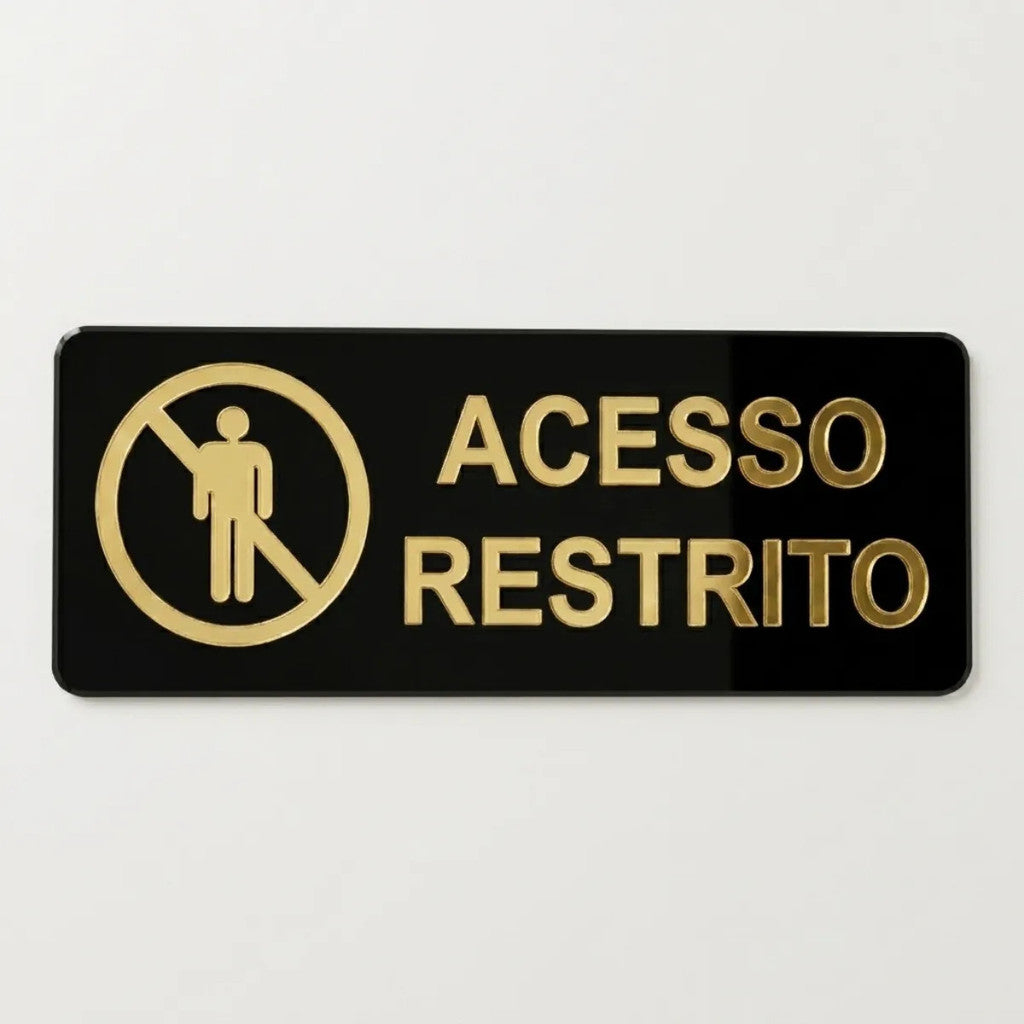 Placa Acesso Restrito Sinalização Entrada Proibida Recepção