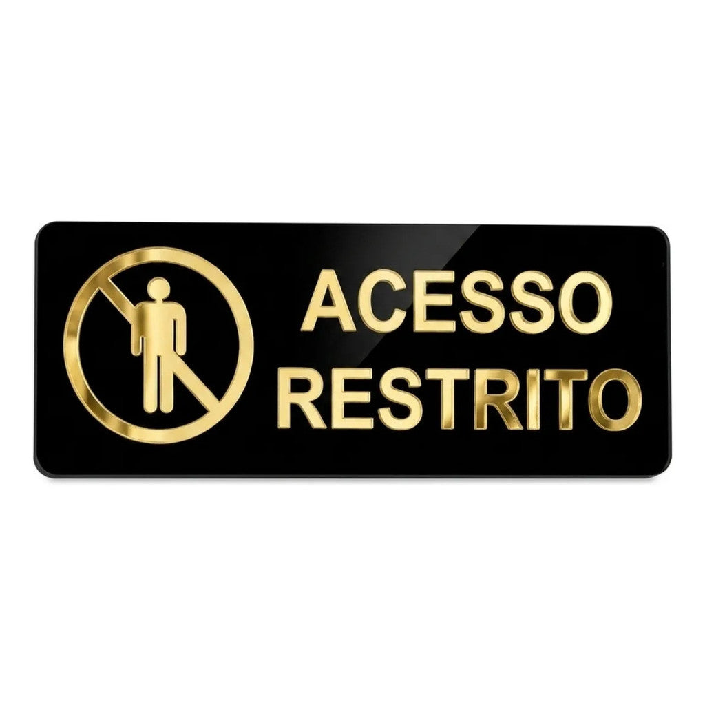 Placa Acesso Restrito Sinalização Entrada Proibida Recepção