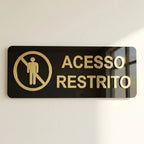 Placa Acesso Restrito Sinalização Entrada Proibida Recepção