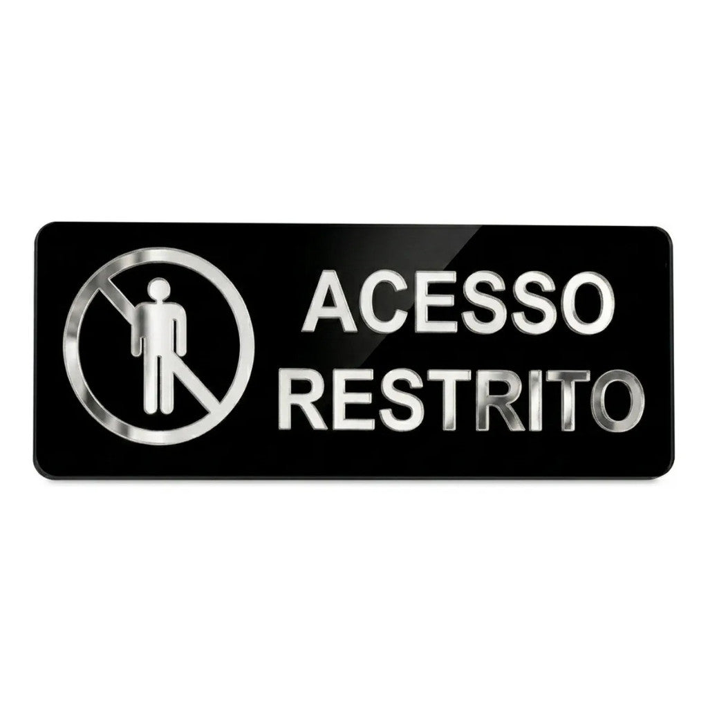 Placa Acesso Restrito Sinalização Entrada Proibida Recepção