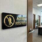 Placa Acesso Restrito Sinalização Entrada Proibida Recepção