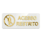 Placa Acesso Restrito Sinalização Entrada Proibida Recepção