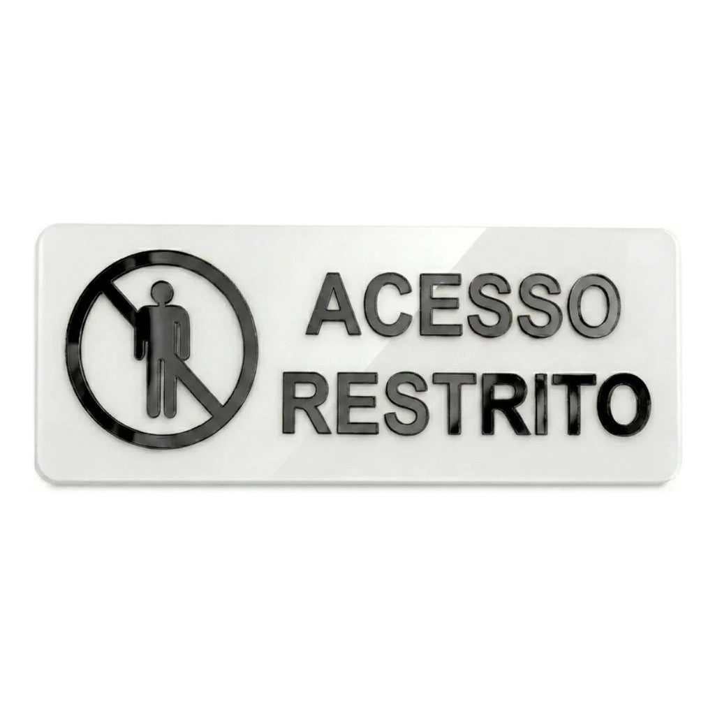 Placa Acesso Restrito Sinalização Entrada Proibida Recepção